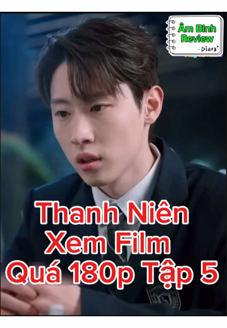 Thanh Niên Xem Film Quá 180P  Tập 5 #phimhoangu #xuhuongtiktok #reviewphim #phimhay 