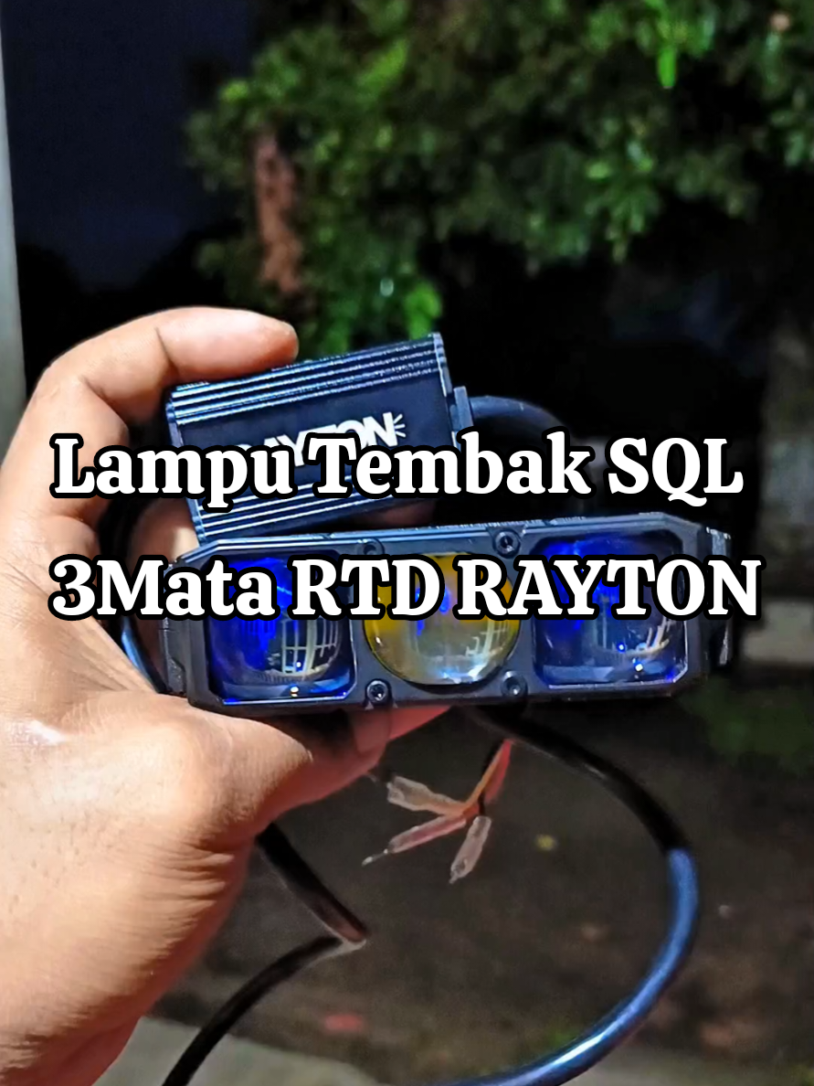 SQL 3 Mata RTD RAYTON E06L Bossq😍🤤 #lamputembak #sql #3mata #rtdrayton #e06l #viral 