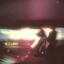 13 // LANY  [Tele chl - https://t.me/koia_preset] #koiaa #alightmotion_edit #koiaapreset #views #fyp 