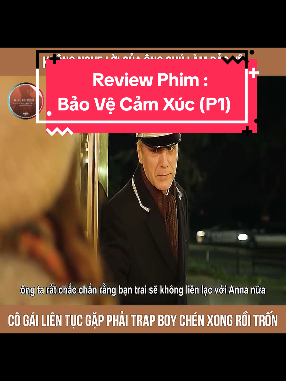 Reveiw Phim : Bảo Vệ Cảm Xúc (Phần 1) #phimhaytiktokk #tomtatphim #reviewphim #phimhay24h #phimhaymoingay 