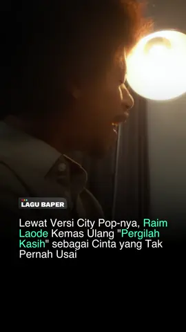 Raim Laode hadirkan nuansa city pop dalam lagu legendaris Chrisye “Pergilah Kasih”. Bukan sekadar remake, tapi reinterpretasi tentang cinta yang tak pernah benar-benar usai. ✨ Song: @Raim Laode - Pergilah Kasih [via: Youtube Raim Laode] #raimlaode #pergilahkasih #remake #chrisye #lagubaper 