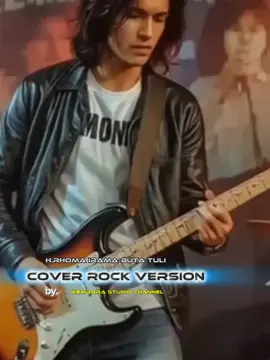 Rhoma irama-Buta Tuli cover rock version full #rhomairama #musik #cover #kembarastudio #CapCut 