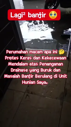 menyampaikan kekecewaan yang sangat mendalam dan protes keras saya terhadap kualitas pembangunan infrastruktur, khususnya sistem drainase, yang telah mengakibatkan rumah saya selalu dan terus-menerus kebanjiran setiap kali hujan deras turun. #perumahan #banjir #situraja  #sumedang #jabaristimewa 