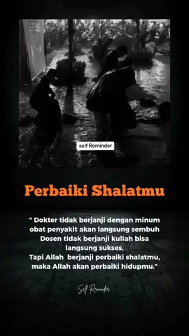 Jika engkau menjaga shalatmu, Allah akan menjaga urusan-urusanmu. #renunganhidup #selfreminder #jagasholat 