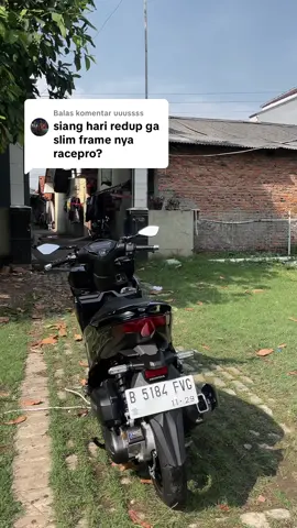 Membalas @uuussss malah makin menyala kalau siang hari #lampuslimframe #racepro #varioogahjinjit #fyp @Racepro Official 