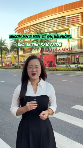 🍂Tất tần tật thông tin khai trương Vincom Mega Mall Vũ Yên, Hải Phòng   #btvkhanhlinh  #reviewhaiphong  #vincommegamall #VuYen 