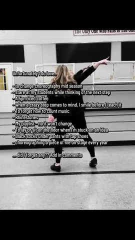 Unfortunately, I do love… DANCE TEACHER ADDITION! If I forgot any, please share them in the comments! ( this should be FUN!!) #unfortunately #danceteacher #dance #trending 