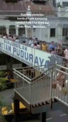 Teringat kembali suasana balik kampung sambut raya kat Pudu Raya, KL 1984. Sapa yg pernah alami mcm ni? #aidilfitri  #nostalgia #fypppppppppppppp #kualalumpur #puduraya 