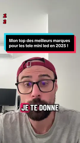 Mon top des meilleures marques pour les télé mini led en 2025 ! #tv #miniled #techtok #tcl 