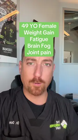 49-year-old female with weight gain, fatigue, joint pain, and brain fog! #thedoctordon #thewellnesswaysouthjordan #fyp #women #hormones  