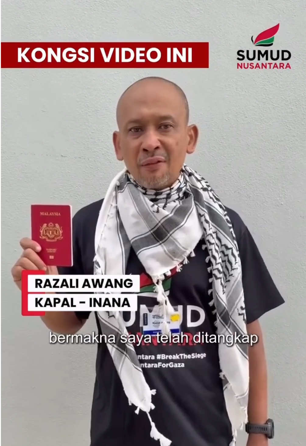 🚨 SOS MESEJ DELEGASI KAPAL INANA 🚨 Sebarkan video ini seluasnya! Kerana jika kalian menonton video ini, bermakna seorang delegasi Malaysia di Kapal Inana iaitu : 1. Razali Awang sudah ditahan secara tidak sah oleh rejim Israel di perairan antarabangsa. No More Silence. No More Siege. Sumber: @sumudnusantaraofficial  #SINARKongsi