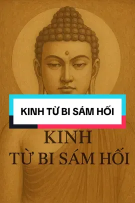 ✨ Kinh Từ Bi Sám Hối – Ánh Sáng Từ Bi Giữa Đời Mạt Pháp ✨ Kinh Từ Bi Sám Hối nhắc nhở chúng ta quay về chính mình, nhìn lại những lỗi lầm trong lời nói, suy nghĩ và hành động. Sám hối không chỉ là cầu xin tha thứ, mà còn là quá trình tự thanh lọc tâm hồn, gieo hạt giống từ bi và trí tuệ. Khi thành tâm sám hối, ta hóa giải những nghiệp chướng, giảm bớt khổ đau, mở ra con đường bình an và hạnh phúc. Giữa dòng đời bon chen, con người dễ bị cuốn theo tham – sân – si. Kinh Từ Bi Sám Hối chính là lời nhắc nhở dịu dàng: chỉ khi biết quay về với tâm thiện lành, biết sám hối và buông bỏ, ta mới thật sự tự do. Mỗi lời kinh là một giọt nước mát, gột rửa phiền não, dẫn dắt ta hướng tới cuộc sống thanh thản và chan hòa tình thương. Hãy cùng đọc, tụng và hành trì Kinh Từ Bi Sám Hối mỗi ngày để lan tỏa năng lượng từ bi, giảm bớt khổ đau, mang lại an lạc cho bản thân và muôn loài. #KinhTuBiSamHoi #TuBi #SamHoi #ChuyenHoaTam #PhatPhapNhiemMau    