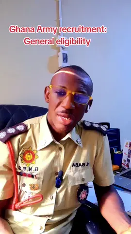 Ghana Army recruitment: General eligibility #generaleligibility #gaf #recruitment #recruiting #fypシ゚ 