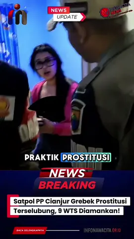 Satpol PP dan tim gabungan Cianjur lakukan operasi cipta kondisi. 📌 9 wanita tuna susila diamankan, bahkan ada modus baru prostitusi lewat aplikasi medsos! Pemerintah daerah menegaskan komitmen untuk menjaga Cianjur sebagai kota santri dengan menekan praktik prostitusi dan penyakit masyarakat lainnya. ➡️ Baca selengkapnya di infonawacita.or.id #CianjurBergerak #SatpolPPCianjur #operasipekat @DIVISI HUMAS POLRI OFFICIAL @HUMAS POLDA JABAR @humas.jabar @Diskominfo Jabar @diskominfocianjur @Pemkab Cianjur @dr.mohammadwahyu @wahyuramziofficial 