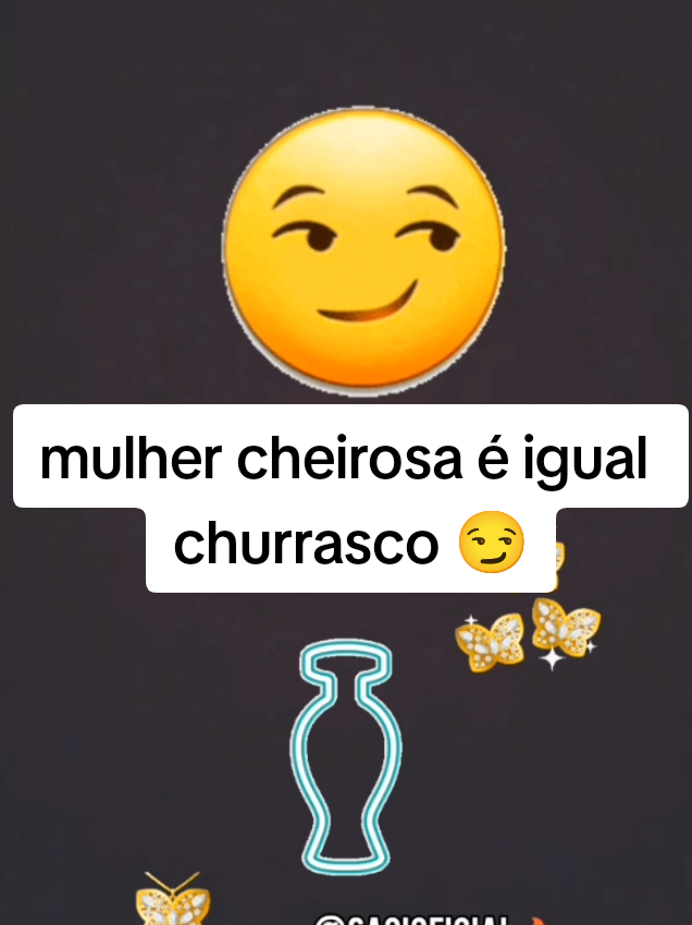 mulher cheirosa é igual churrasco 😏 #mulheres #risada #amigas #amizade #mulher 