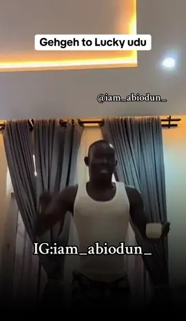 Gehgeh don finally post lucky udu 🫩😂 @𝐀𝐁𝐃✰🤯 #iam_abiodun_ 