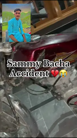 Sammy Bacha Accident 😭💔 #sammybacha8t8 @8T8 Brand Swabi 👑 