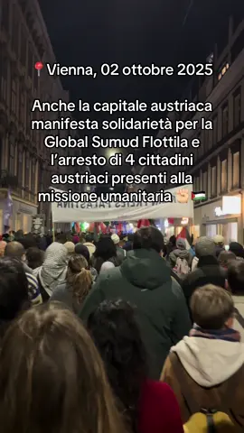 Anche Vienna si unisce alle varie manifestazioni presenti in tutta Europa per mostrare solidarietà alla Global Sumud Flottila. Alla missione erano presenti anche 4 cittadini austriaci, che sono stati arrestati ieri dall’esercito israeliano #wien #palestine #globalsumudflotilla 