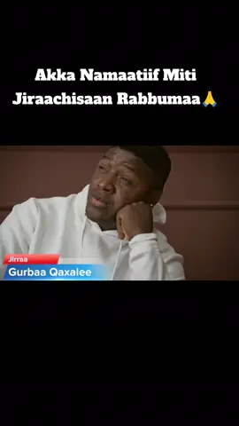 Jirra Galata Rabbii Jiraachuun Hunda Caala. #oromotiktok #ethiopian_tik_tok🇪🇹🇪🇹🇪🇹🇪🇹 #fyp #foryoupage @Fox 32 Chicago @samuel.bln.1a @Kion@funny 