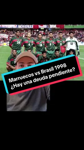 ¿Que pasó entre #brasil🇧🇷 y #marruecos🇲🇦 en el Mundial del 98? 