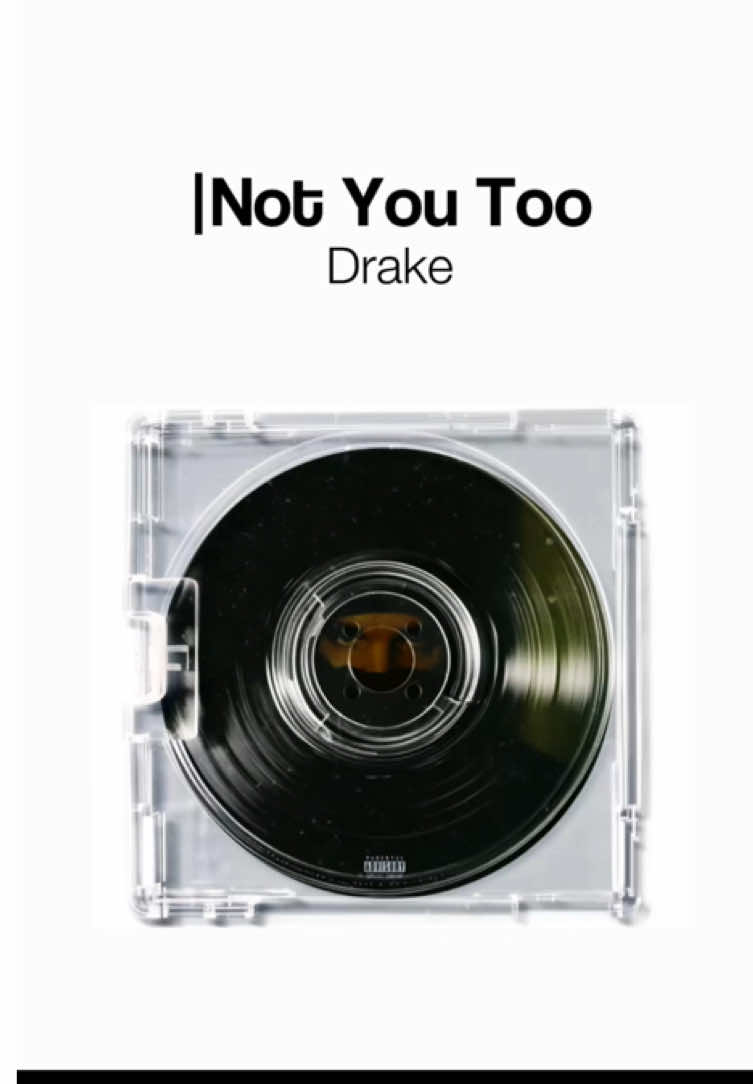 Not you too.. #notyoutoo #drake #tipografia #rapper #fyp 