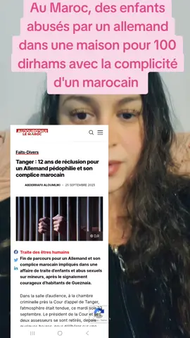 Au Maroc, des enfants abusés par un allemand dans une maison pour 100 dirhams avec la complicité d'un marocain #foryou #fyp #pourtoi #maroc #crime 