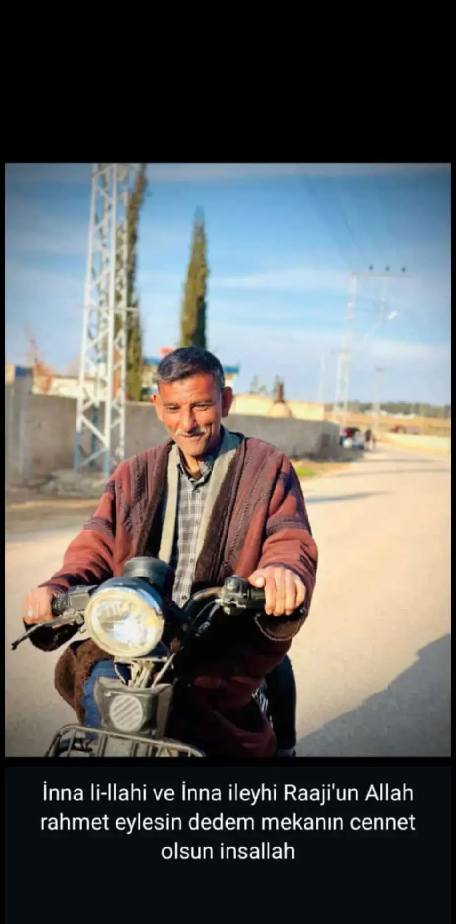 Allah rahmet eylesin mekanı cennet olsun inşallah cnm dedem 