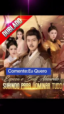 Esposa e Buff Absurdo:SUBINDO PARA DOMINAR TUDO série DUBLADA e sem ANÚNCIOS!!! #creatorsearchinsights #viral #tiktokvideo #dorama #vaiprofycaramba @Amigas Dorameiras @Amigas Dorameiras @Amigas Dorameiras 