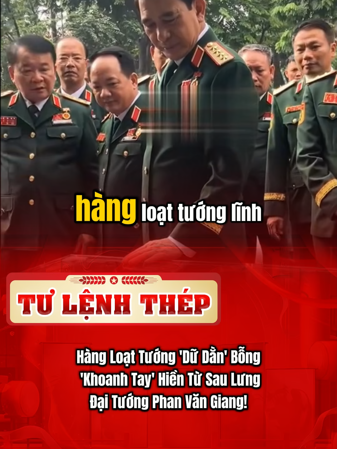 Hàng Loạt Tướng 'Dữ Dằn' Bỗng 'Khoanh Tay' Hiền Từ Sau Lưng Đại Tướng Phan Văn Giang! #fyp #viral #xuhuong #daituongphanvangiang #phanvangiang #botruongboquocphong #LearnOnTikTok