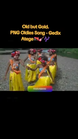 Old but Gold. PNG Oldies Song - Gedix Atege🇵🇬🎸🎶. #fyppppppppppppppppppppppp  #fypシ゚viral🖤tiktok  #everyone  #fypシ  #highlights 