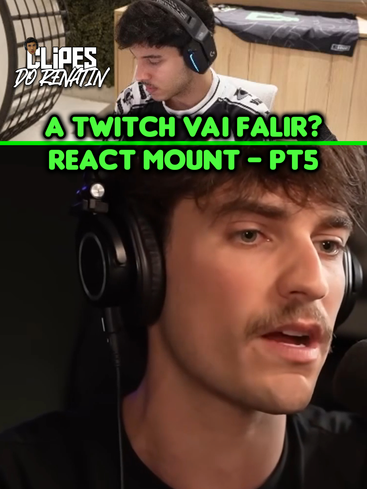 A TWITCH VAI FALIR? REACT MOUNT - PARTE 5 #twitch #mount #react