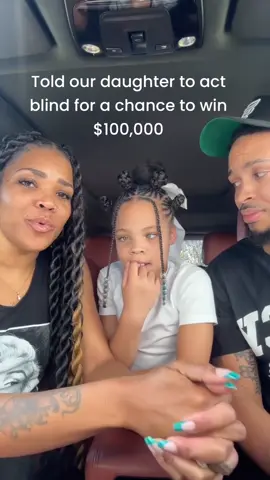Told our daughter to act blind for a chance to win $100,000 #challenge #foryoupage #viral #NovaStarr #actblind