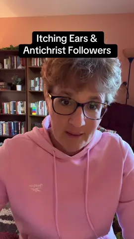 Itching Ears & Antichrist Followers 