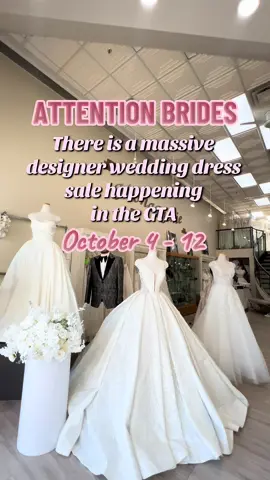 💍🚨BRIDES🚨💍 There is a HUGE designer dress sale happening October 4 - 12 in the GTA!!! 📍Mona Richie Boutique  #monarichie #bridesoftiktok #torontobride #torontobridalstore #bridetobe 