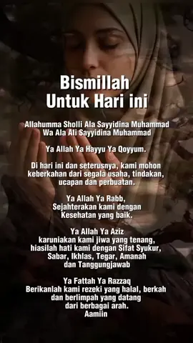 bismillahirrahmanirrahim Doa' untuk hari ini 🥰🙏#fyp 