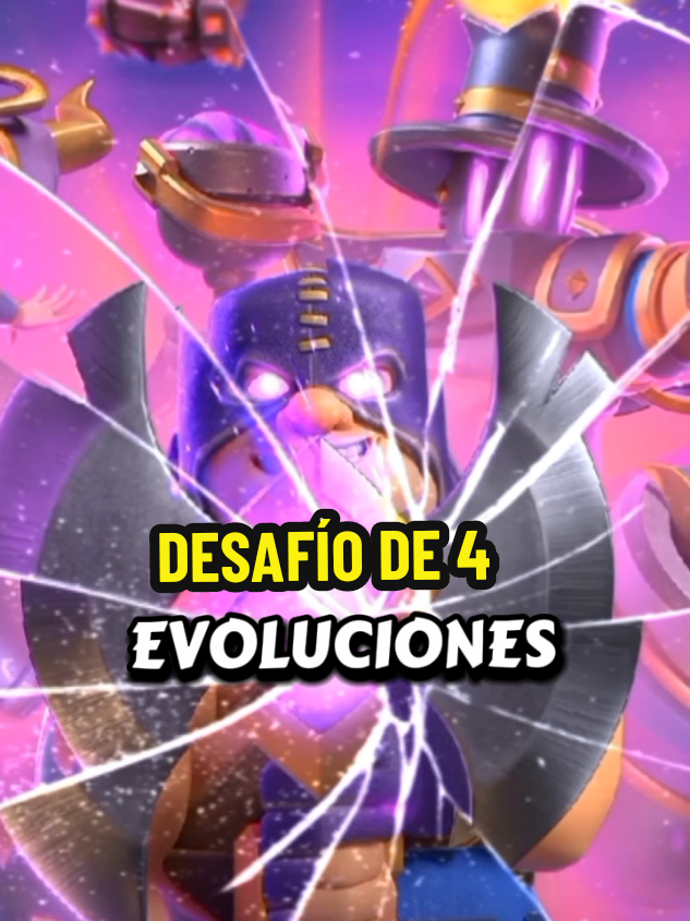 Desafío de las 4 evoluciones 💥 El mejor mazo para este desafío 🙀🔥 #clashroyale #supercell #principito #paratii #supercellgames 