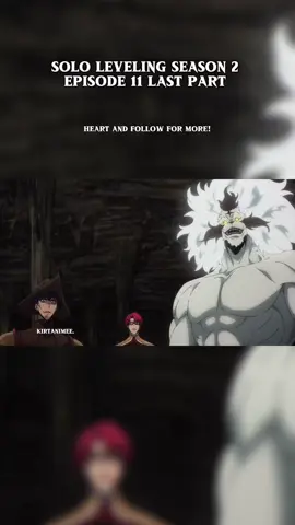 Solo Leveling Season 2 Episode 11 Last Part 💪😎  Heart And Follow For More! #anime #sololeveling #animeedits #trending #fyp 