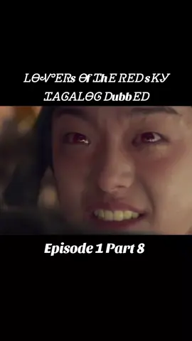 #loversoftheredsky #kdrama #tagalogdub 