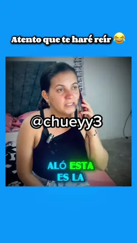 Atento que te haré reír 😂 #humor #😂 #chueyy3 
