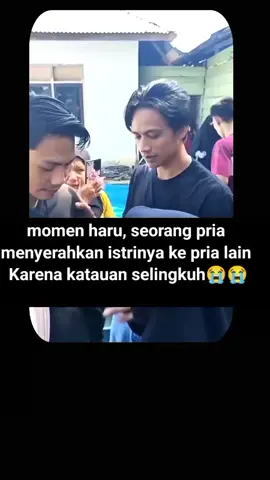 seorang suami menyerahkan istrinya ke pria lain karena katauan selingkuh  #selingkuh #tersakiti #fyp #lewatberanda #fypage 