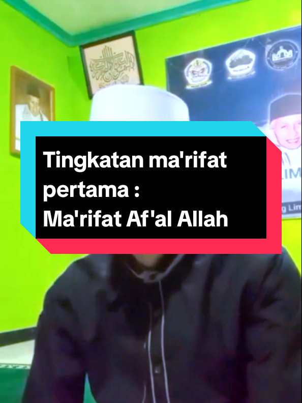 Tingkatan ma'rifat pertama : Ma'rifat Af'al Allah #kajiantasawuf #sirrulasror #pyf #fypシ #kajianmarifat 