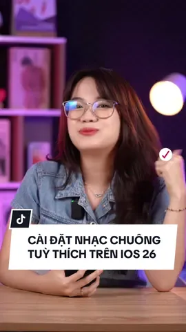 Cài nhạc chuông tuỳ ý trên iOS 26, không cần đến app thứ 3 #khocongnghe #thanhcongnghe #iphone #ios26 #tip 