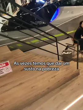 Sempre é bom dá um susto na pobreza 👊🏽