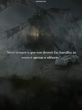 Nem sempre o que nos destrói faz barulho, às vezes é apenas o silêncio.” #frases #explorer #mente #Motivacional #chapeleiromalucoo 