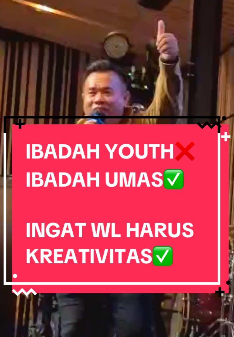 WL HARUNYA PUNYA KREATIVITAS  #worship #praiseandworship #worshipleader #fyppppppppppppppppppppppp #fypage 