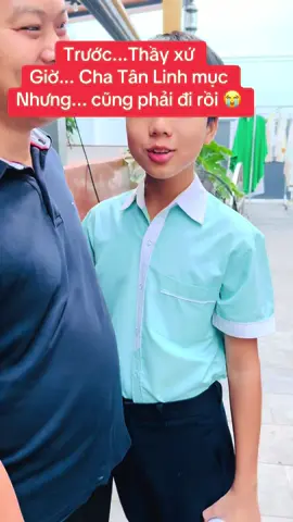 Cha Chánh xứ thuyên chuyển, Thầy xứ ( Cha Tân linh mục cũng đi ... xứ con thật buồn... nhớ các Ngài rất nhiều 😭😭😭