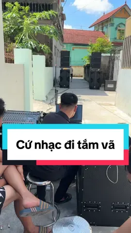 Cứ nhạc đi tắm vã là khách ưng.#DAP #xuhuong #tiktok #sựkiện 