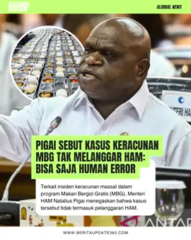 Terkait insiden keracunan massal dalam program Makan Bergizi Gratis (MBG), Menteri HAM Natalius Pigai menegaskan bahwa kasus tersebut tidak termasuk pelanggaran HAM.  📌 Baca selengkapnya disini : beritaupdate360.com #fyp #mbg #ham #nataliuspigai #trending 