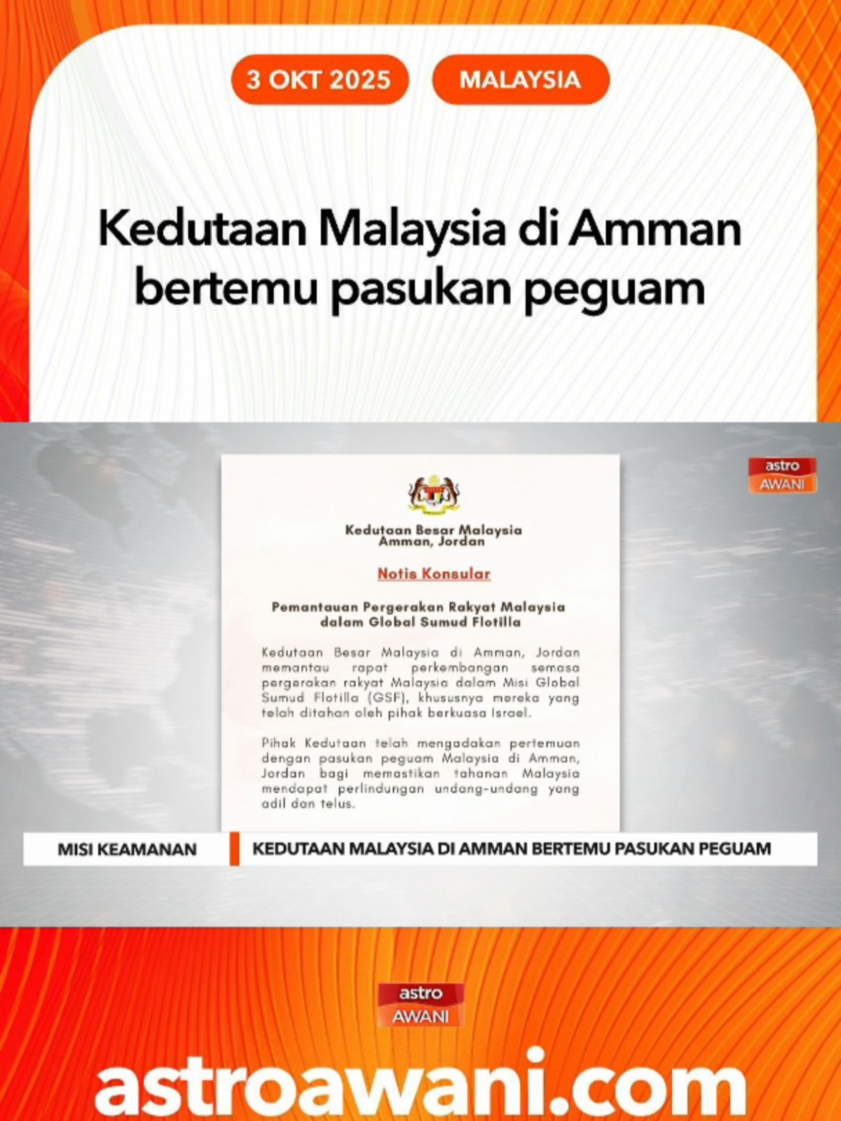 Kedutaan Malaysia di Amman pantau rapat nasib 23 rakyat Malaysia ditahan Israel ketika menyertai misi Global Sumud Flotilla, sambil salur bantuan konsular dan kerjasama ASEAN. #AWANInews