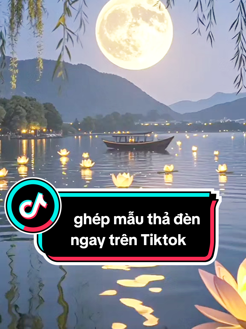 mẫu ghép thả đèn #chiase #huongdan #xaykenhtiktok #xh #hanhchiase90 